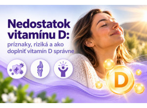 Nedostatok vitamínu D: príznaky, riziká a ako doplniť vitamín D správne